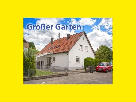  - Haus kaufen in Wendlingen am Neckar - Großzügiges Einfamilienhaus mit sehr großem Garten, gut geeignet für zwei Generationen