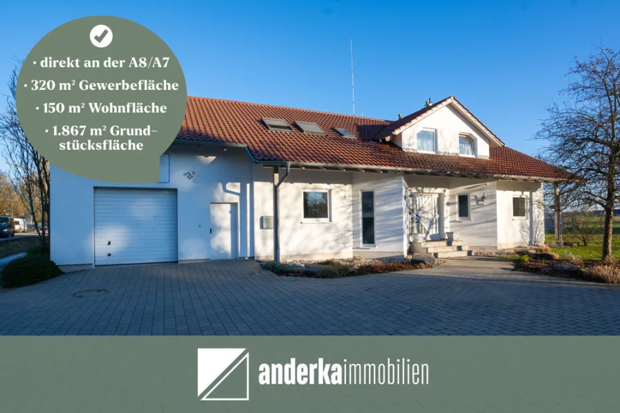 Start - Haus kaufen in Bibertal / Echlishausen - 320 m² Gewerbefläche und 152 m² Wohnfläche! Wohn- und Geschäftshaus direkt an der A8 / A7.