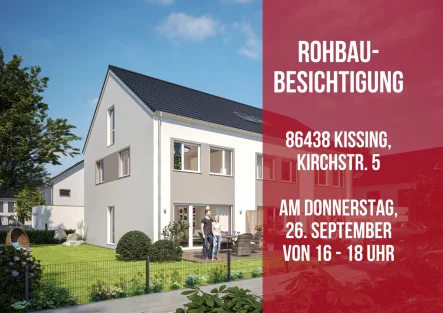 Rohbaubesichtigung - Haus kaufen in Augsburg / Hochzoll-Nord - Energieeffizientes Familiendomizil mit Garten