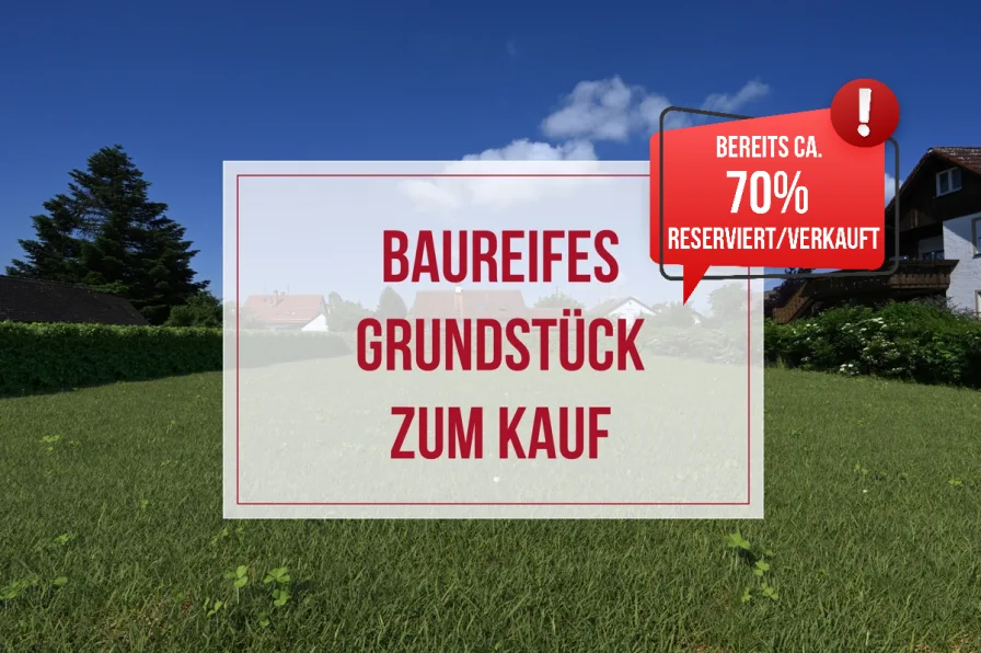 Baureifes Grundstück zum Kauf - Grundstück kaufen in Pürgen / Lengenfeld - Letztes EFH-Grundstück zum Kauf mit großzügiger Süd-Westgarten