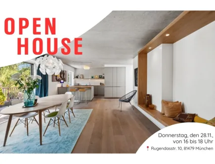 OPEN-HOUSE 16- 18 Uhr am 28.11.2024 - Wohnung kaufen in München-Solln - Penthouse - OPEN HOUSE am 28. November 2024 von 16-18 Uhr in der Rugendasstr. 10 in 81479 München-Solln