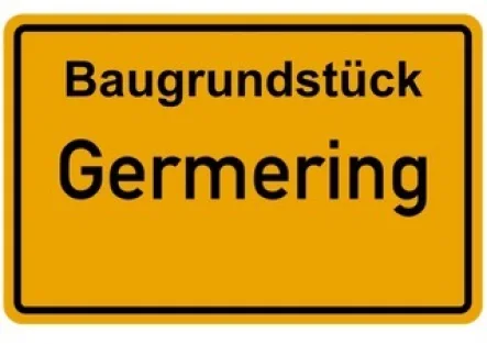 *BAUGRUNDSTÜCK GERMERING* - Grundstück kaufen in Germering - • GRUNDSTÜCK MIT BAUGENEHMIGUNG FÜR EINEN DREISPÄNNER • RUHIGE WEST-LAGE IN GERMERING •