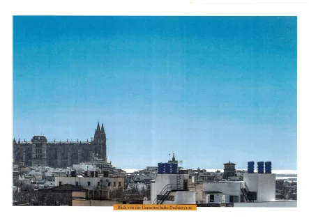 Blick von gemeinschaftlicher Dachterrasse - Wohnung kaufen in Palma - Angebot einer kernsanierten und voll möblierten Luxus-ETW in der Altstadt von Palma de Mallorca