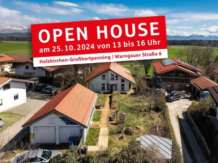 Open House Ankündigung - Haus kaufen in Holzkirchen - ..eine absolute Rarität !