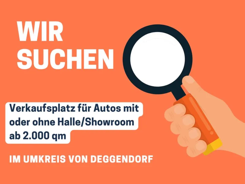  - Halle/Lager/Produktion mieten in Deggendorf - VERKAUFSPLATZ FÜR AUTOHAUS GESUCHT!