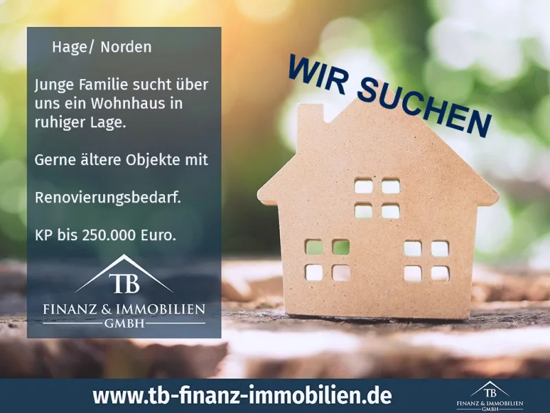  - Haus kaufen in Hage - GESUCHT!Junge Familie sucht ein Wohnhaus