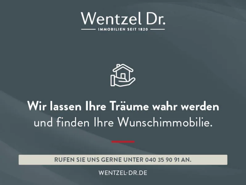 Wir lassen Ihre Träume wahr werden und finden Ihre Wunschimmobilie. 