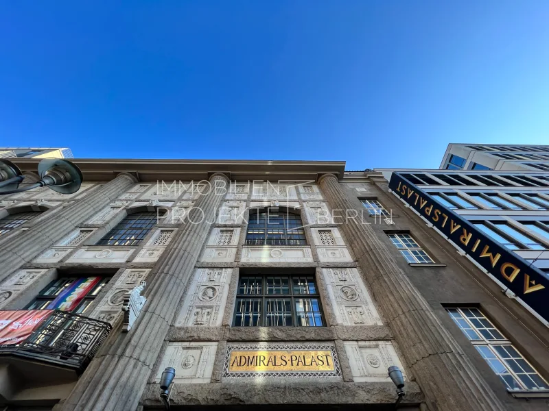 Außenansicht Admiralspalast - Büro/Praxis mieten in Berlin - Büroflächen mieten im Admiralspalast in der Friedrichstraße 101 Mitte #Admiralspalast #OfficeMitte