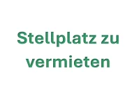 Stellplatz zu vermieten