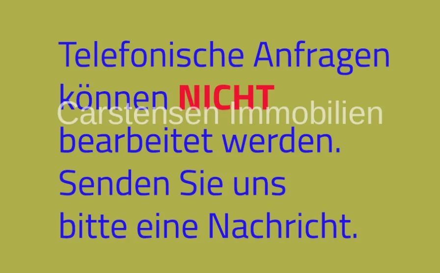 Keine telefonischen Anfragen