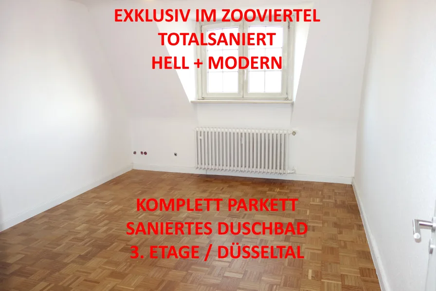 Titelbild - Wohnung mieten in Düsseldorf - EXLKUSIV IM ZOOVIERTEL ERSTBEZUG NACH TOTALSANIERUNG HELL + MODERN KOMPLETT PARKETT DUSCHBAD 3. OG