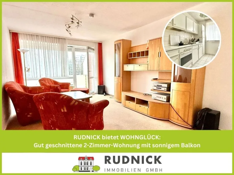 Gut geschnittene 2-Zimmer-Wohnung mit sonnigem Balkon - Wohnung kaufen in Hannover - RUDNICK bietet WOHNGLÜCK: Gut geschnittene 2-Zimmer-Wohnung mit sonnigem Balkon