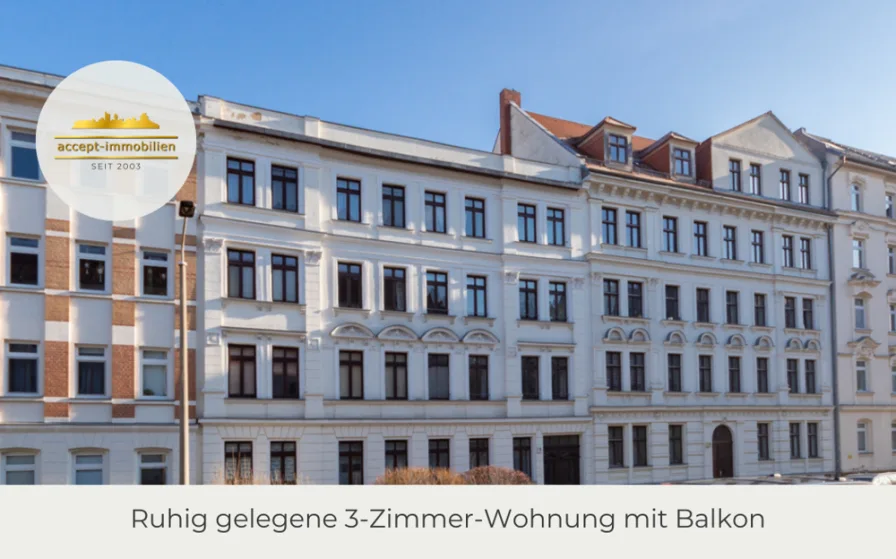 Außenansicht - Wohnung kaufen in Leipzig - ** Ruhig gelegene 3-Zimmer-Wohnung mit Balkon & Tageslichtbad in Gohlis **