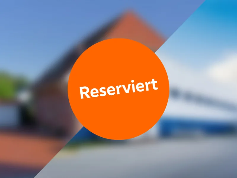 Reserviert_Button - Haus kaufen in Wangerland / Hooksiel - Urlaubsglück in Hooksiel!DHH Provisionsfrei für Käufer!